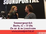 Sommergespräch auf Radio Soundportal