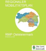 Der RMP Oststeiermark wurde von der Steiermärkischen Landesregierung einstimmig beschlossen.